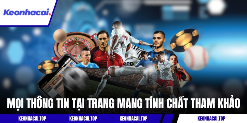 Mọi thông tin tại trang đều mang tính chất tham khảo